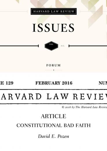 Harvard Law Review on Constitutional Bad Faith